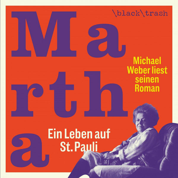 Martha: Ein Leben auf St. Pauli