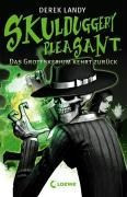 Skulduggery Pleasant 02. Das Groteskerium kehrt zurück