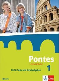 Pontes. Fit für Schulaufgaben. Arbeitsheft mit Lösungen 1. Lehrjahr. Ab Klasse 5. Ausgabe Bayern ab 2017