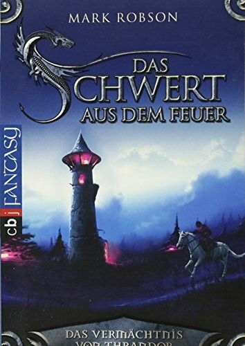 Das Vermächtnis von Thrandor - Das Schwert aus dem Feuer