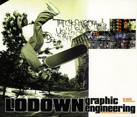 Lodown: Graphic Engineering