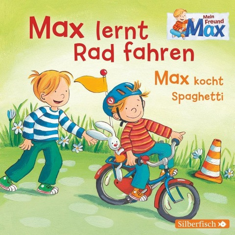 Mein Freund Max: Max lernt Rad fahren / Max kocht Spaghetti