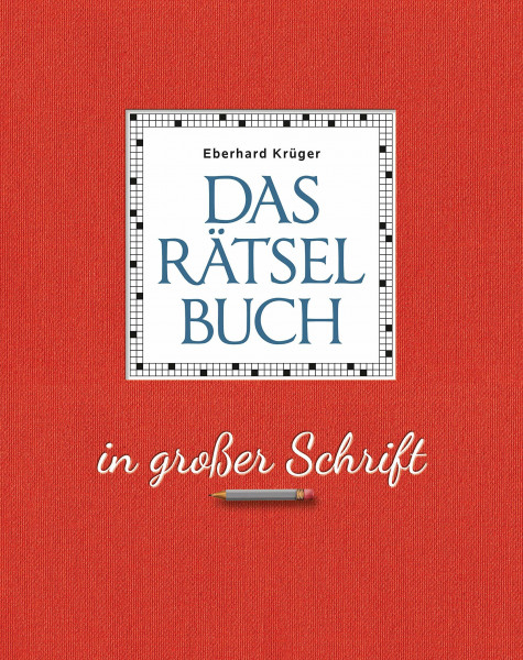 Das Rätselbuch in großer Schrift - Geschenkedition: 352 Seiten in edler Hardcoverausstattung und im großen Format