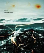Wolfgang Tillmans. Aufsicht: Katalog zur Ausstellung in den Deichtorhallen Hamburg 28.9.2001 - 13.1.2002 und weiteren Stationen