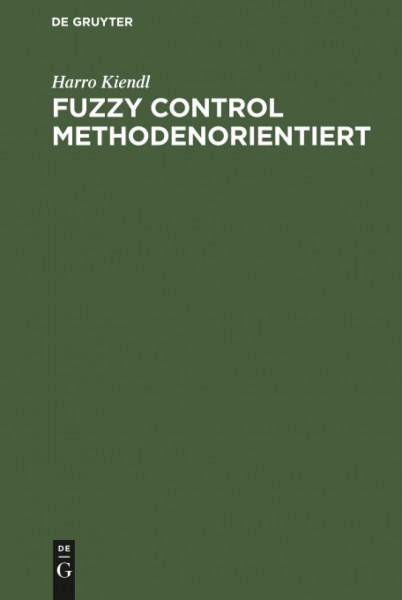 Fuzzy Control methodenorientiert