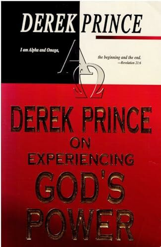 Derek Prince on Experiencing God's Power