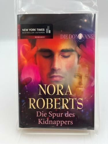 Die Donovans / Die Spur des Kidnappers: Die Spur des Kidnappers. Roman. Deutsche Erstausgabe (New York Times Bestseller Autoren: Romance)