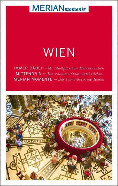 MERIAN momente Reiseführer Wien: MERIAN momente - Mit Extra-Karte zum Herausnehmen