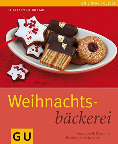 Weihnachtsbäckerei: Internationale Rezepte für die schönste Zeit des Jahres