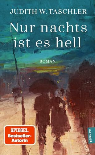 Nur nachts ist es hell: Roman