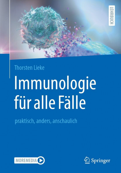 Immunologie für alle Fälle: praktisch, anders, anschaulich