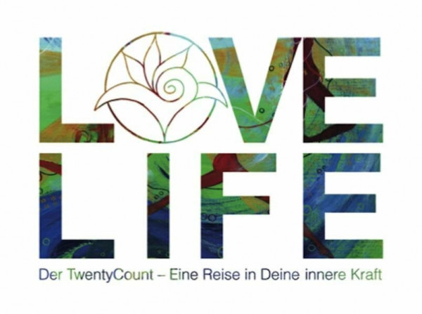 Love Life - Der Twentycount: Eine Reise in Deine innere Kraft: inkl. Karten-Set (30 Stück)