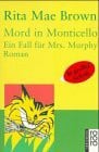 Mord in Monticello: Ein Fall für Mrs. Murphy. Roman (rororo Grossdruck)