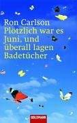 Plötzlich war es Juni, und überall lagen Badetücher