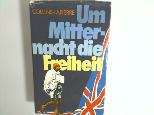 Ghandi: Um Mitternacht die Freiheit