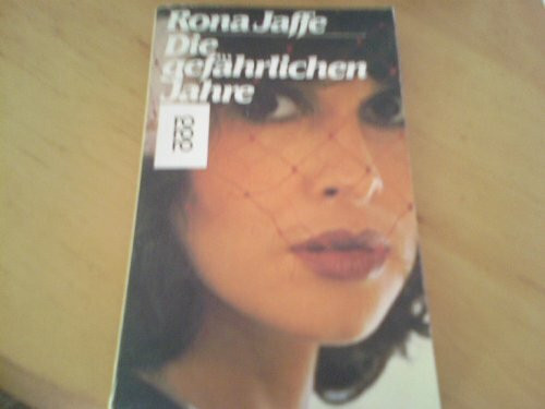 Die gefährlichen Jahre