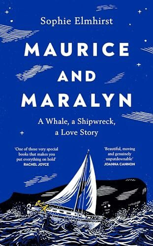 Maurice and Maralyn: An extraordinary true story of love, shipwreck and survival