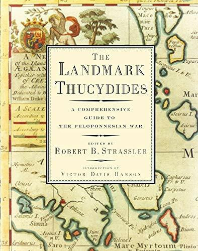The Landmark Thucydides: A Comprehensive Guide to the Peloponnesian War