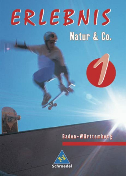 Erlebnis Natur & Co.: Schülerband 1