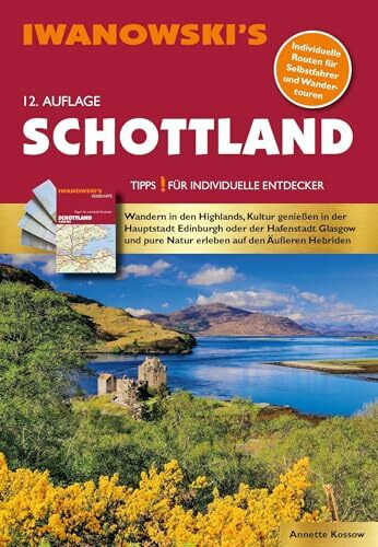 Schottland - Reiseführer von Iwanowski: Individualreiseführer mit Extra-Reisekarte und Karten-Download (Reisehandbuch)