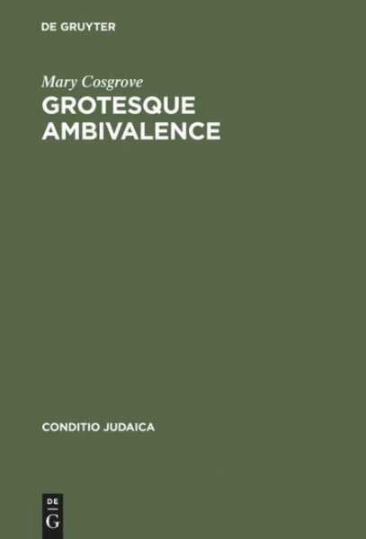 Grotesque Ambivalence