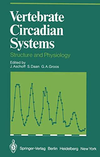 Vertebrate Circadian Systems: Structure and Physiology (Proceedings in Life Sciences)