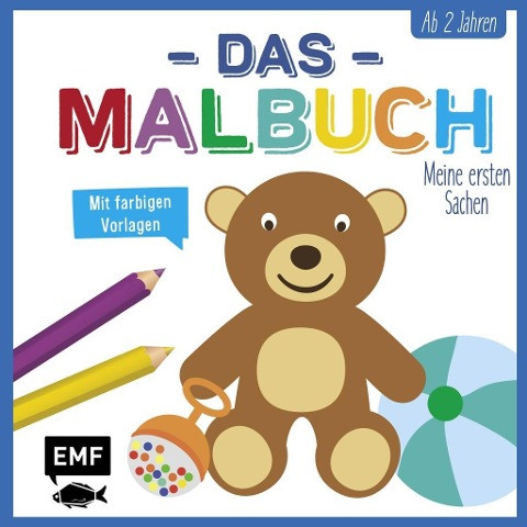 Das Malbuch - Meine ersten Sachen