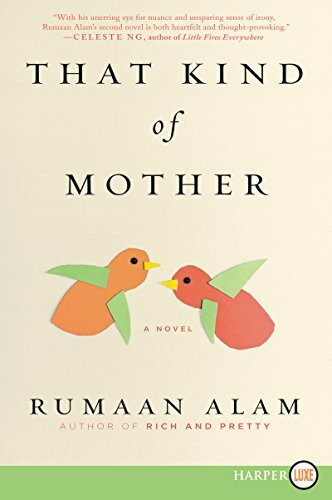 That Kind of Mother: An Intimate Novel of Transracial Adoption, Privilege, and Mixed-Race Family Bonds