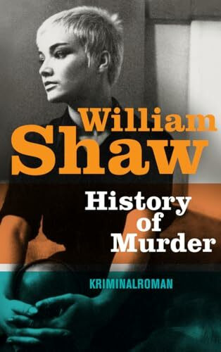 History of Murder: Kriminalroman (Breen-Tozer-Trilogie 3)