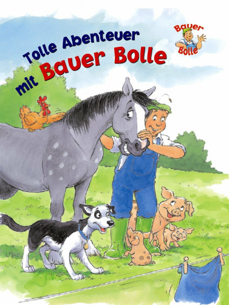 Bauernhofgeschichten mit Bauer Bolle