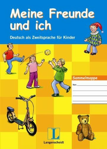 Meine Freunde und ich - Sammelmappe für Kinder mit Audio-CD: Deutsch als Zweitsprache für Kinder (Texto)