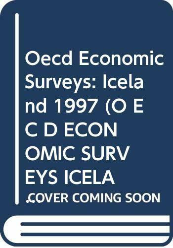 Oecd Economic Surveys: Iceland 1997