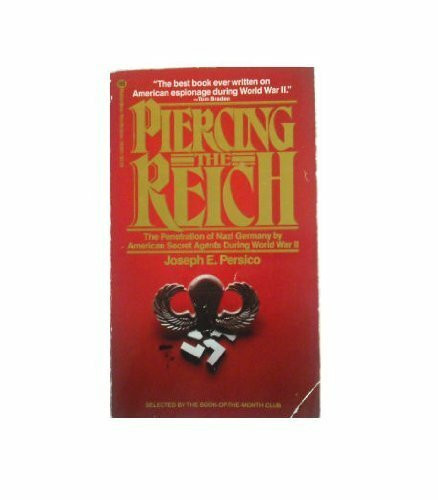 PIERCING THE REICH