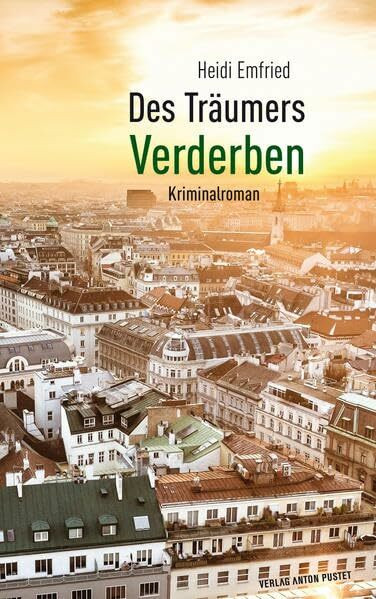 Des Träumers Verderben: Kriminalroman