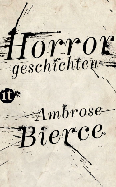 Horrorgeschichten: Albtraumhafte Erzählungen vom Godfather der Gruselgeschichte | Gänsehaut pur zu Halloween (insel taschenbuch)