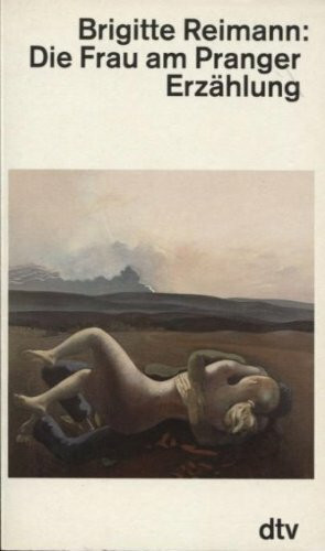 Die Frau am Pranger: Erzählung (dtv Literatur)