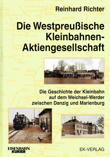 Die Westpreussischen Kleinbahnen Aktiengesellschaft