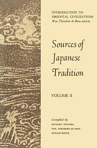 Sources of Japanese Tradition: 1600 to 2000 (Records of Civilization Sources & Study S)