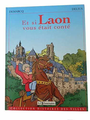 Et si laon vous etait conte (Histoires des V)