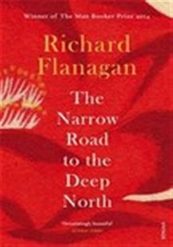 The Narrow Road to the Deep North: The Booker-prize winning masterpiece, now a major TV series