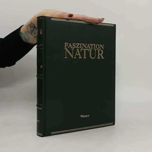 Faszination Natur: Lebensräume - Wüsten