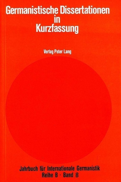 Germanistische Dissertationen in Kurzfassung