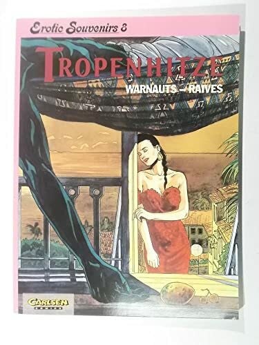 Erotic Souvenirs, Bd. 8: Tropenhitze