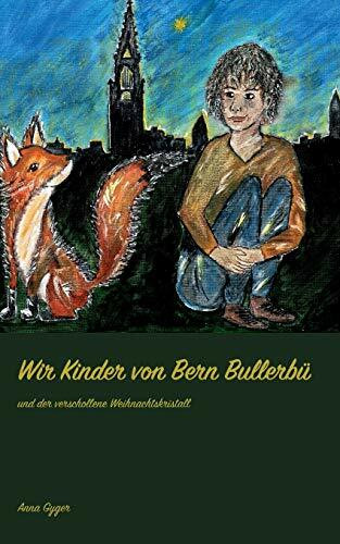 Wir Kinder von Bern Bullerbü