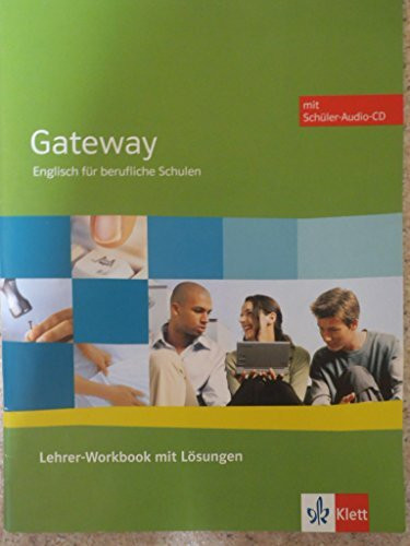 Gateway. Englisch für berufliche Schulen / Lehrer-Workbook mit Lösungen + Schüler-Audio-CD