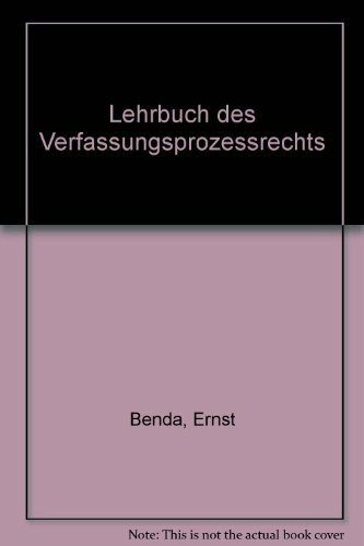 Lehrbuch des Verfassungsprozessrechts