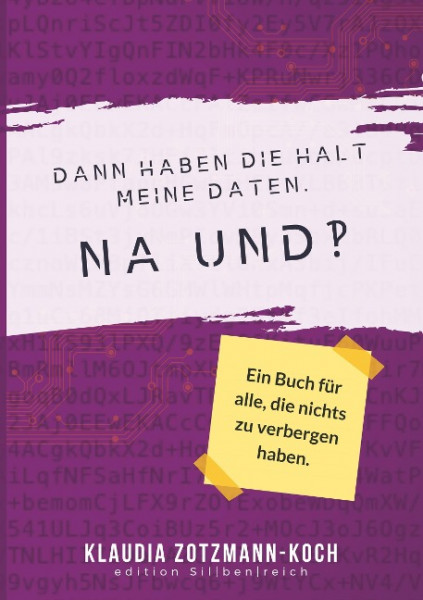 Dann haben die halt meine Daten. Na und?!