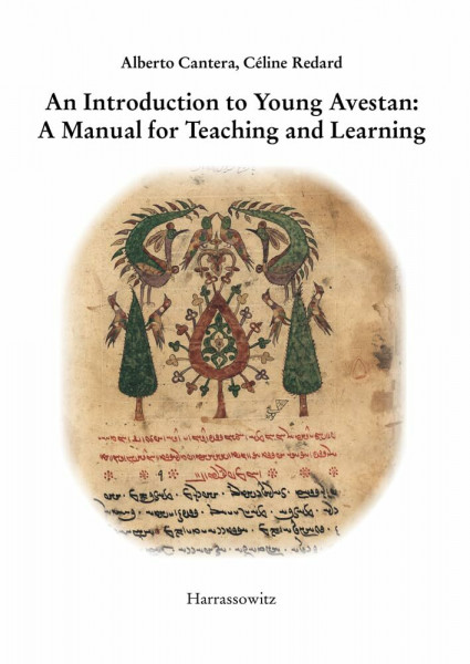 An Introduction to Young Avestan: A Manual for Teaching and Learning: Translated from French into English by Richard Tahmaseb Niroumand