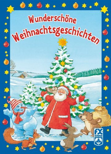 Wunderschöne Weihnachtsgeschichten