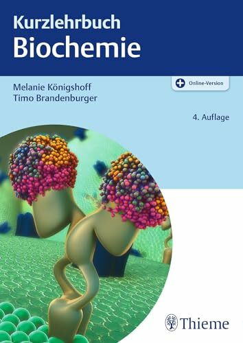 Kurzlehrbuch Biochemie: Mit Online-Zugang